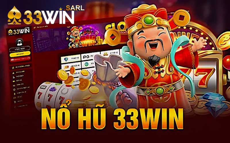 giới thiệu chung về sảnh nổ hũ 33win